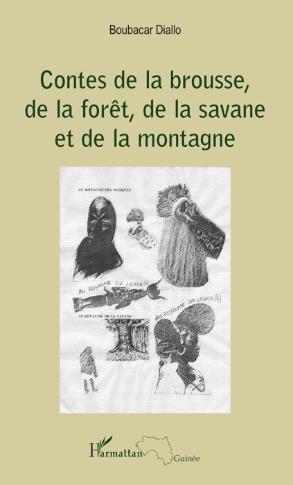 Contes de la brousse, de la forêt, de la savane et de la montagne