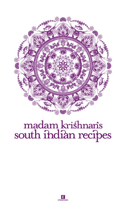 Madam Krishnan's South Indian Recipes