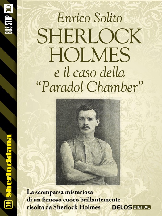 Sherlock Holmes e il caso della Paradol Chamber