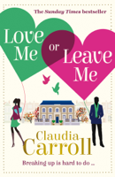 Claudia Carroll - Love Me Or Leave Me artwork