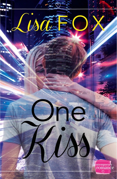 One Kiss: A Novella