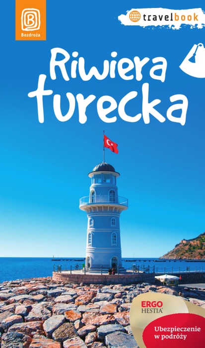 Riwiera turecka. Travelbook. Wydanie 1