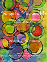 Deborah V Blair - Songs for You and Me Book Two artwork