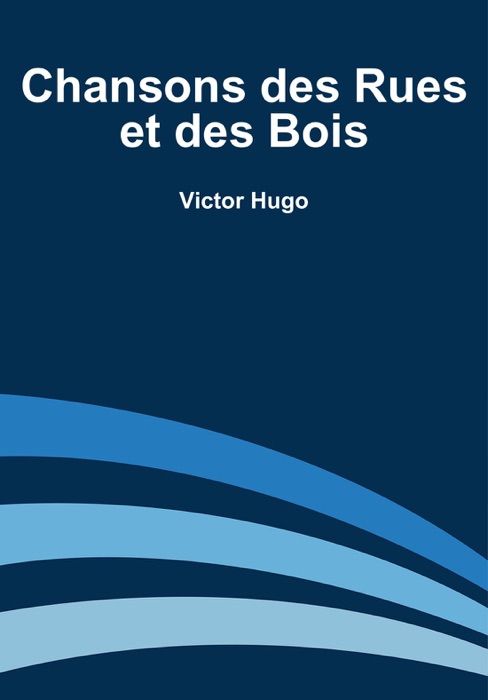Chansons des rues et des bois