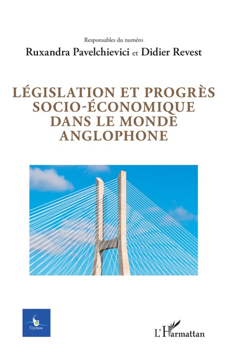 Législation et progrès socio-économique dans le monde anglophone