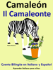 Cuento Bilingüe en Español e Italiano: Camaleón - Il Camaleonte (Colección aprender Italiano) - Pedro Páramo