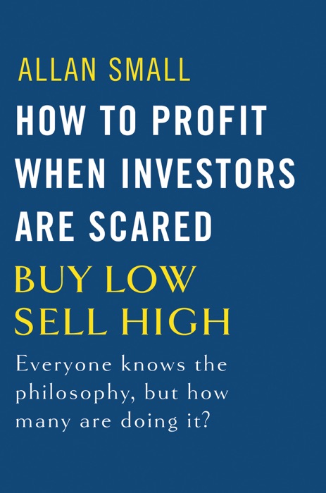 How to Profit When Investors Are Scared