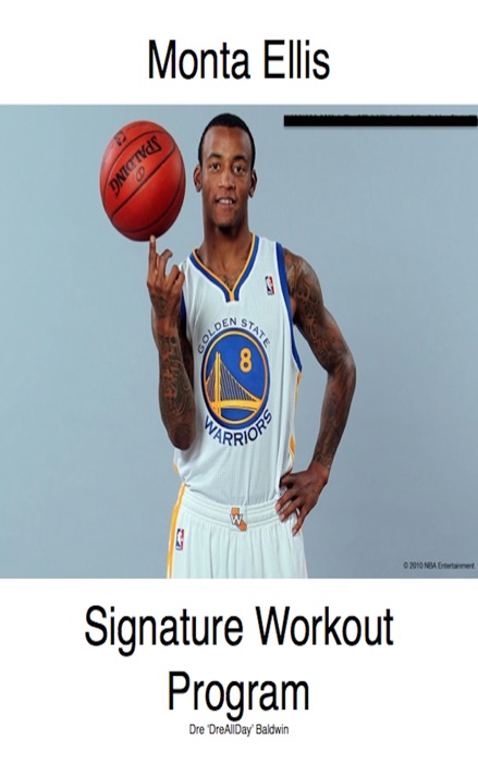 Monta Ellis Signature Workout Program