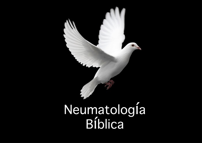 Neumatología Biblica