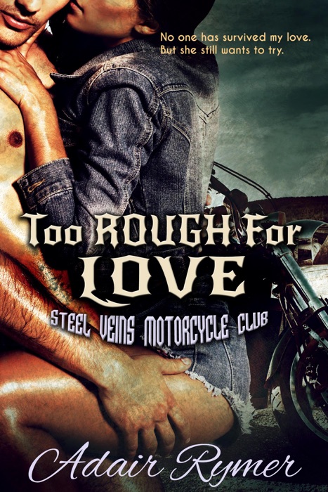 Too Rough for Love