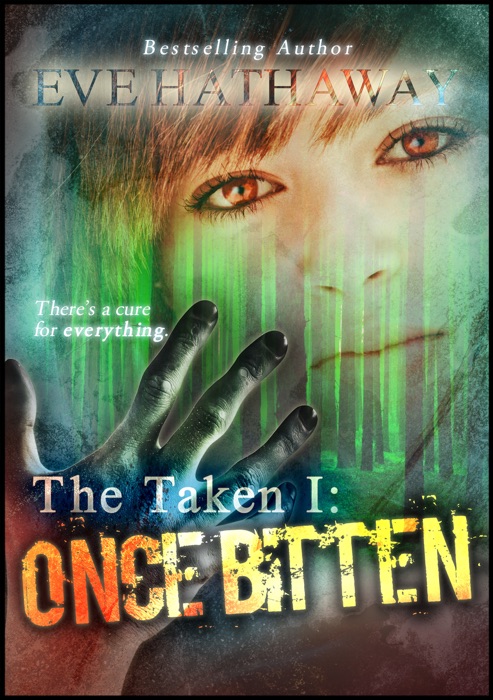 Once Bitten: The Taken 1