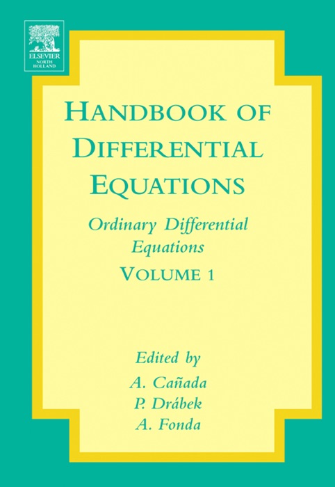 Handbook of Differential Equations: Ordinary Differential Equations