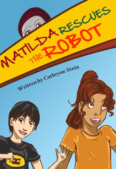 Matilda Rescues the Robot