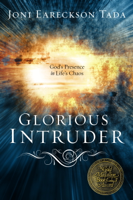 Joni Eareckson Tada - Glorious Intruder artwork