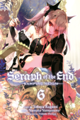 Seraph of the End, Vol. 6 - Takaya Kagami