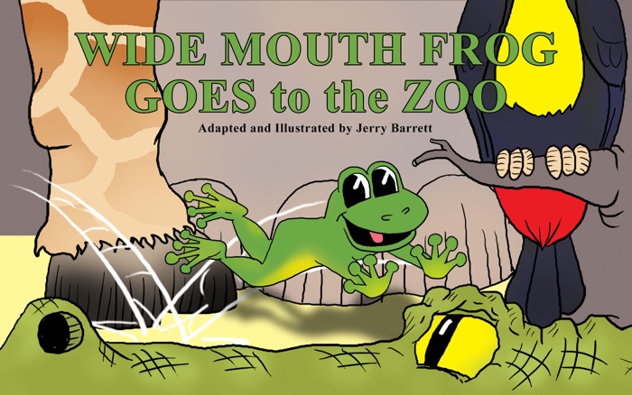 Wide Mouth Frog Goes to the Zoo