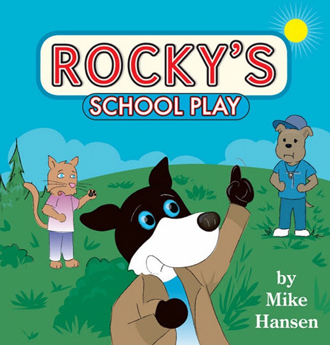 Rocky's School Play