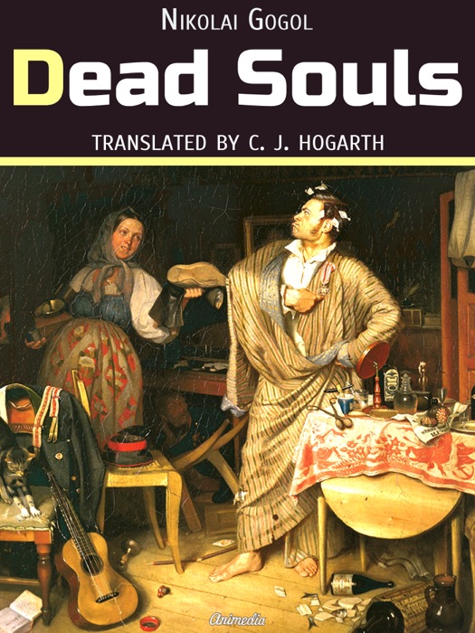 Dead Souls (Illustrated Edition)