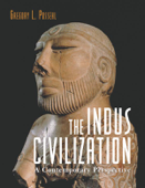 The Indus Civilization (Enhanced Edition) - Gregory L. Possehl