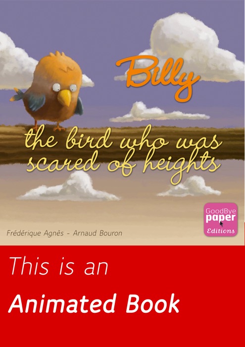 Billy, the Bird Who Was Scared of Heights