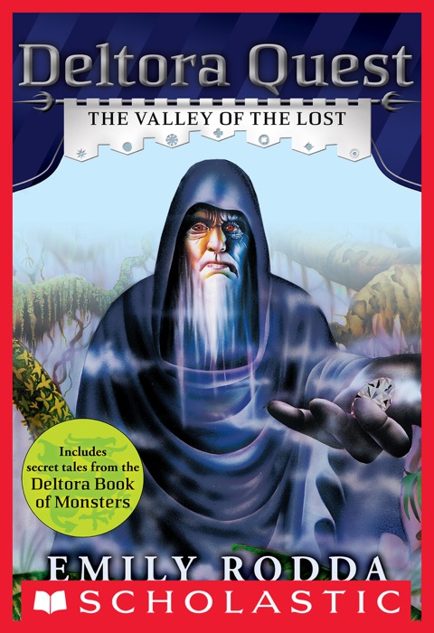 Deltora Quest #7: The Valley of the Lost