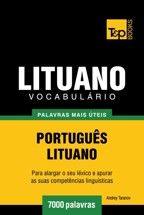 Vocabulário Português-Lituano: 7000 palavras mais úteis