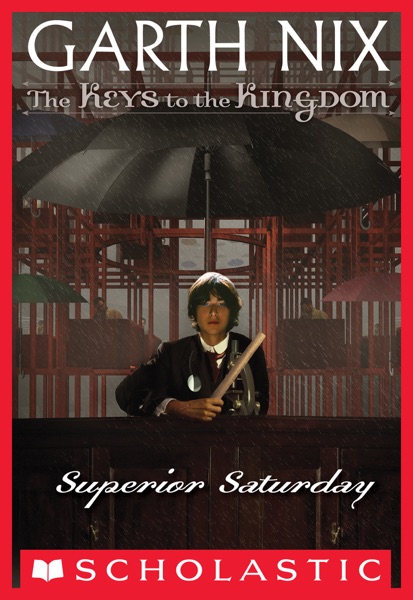 The Keys to the Kingdom #6: Superior Saturday