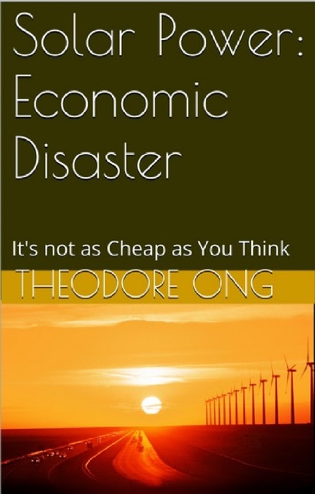 Solar Power: Economic Disaster