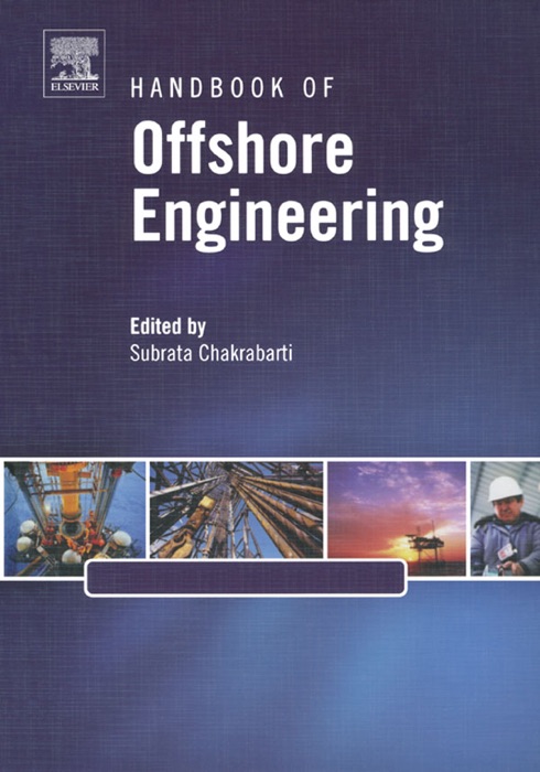 Handbook of Offshore Engineering (2-volume set)