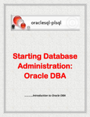 Starting Database Administration: Oracle DBA - Oraclesql-plsql