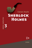 Sherlock Holmes - Arthur Conan Doyle