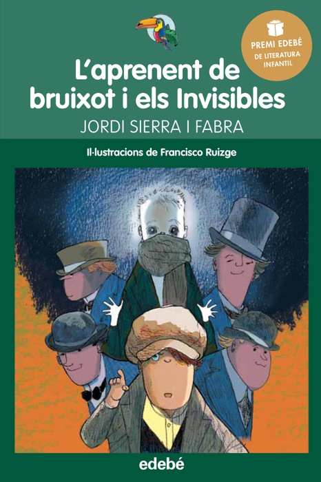 Premi Edebé Infantil 2016: L’aprenent de bruixot i Els Invisibles