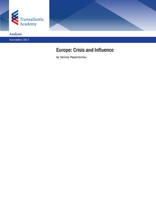 Europe: Crisis and Influence