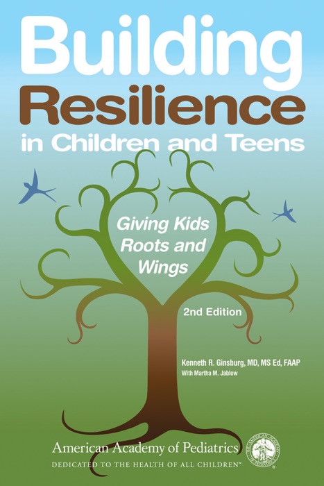 Building Resilience in Children and Teens