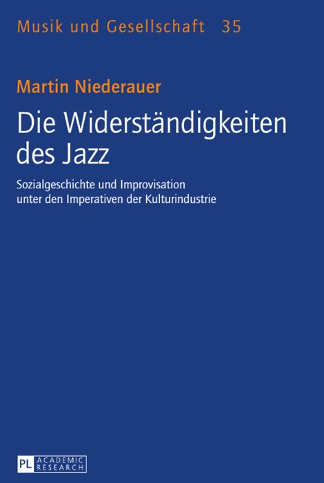 Die Widerständigkeiten des Jazz