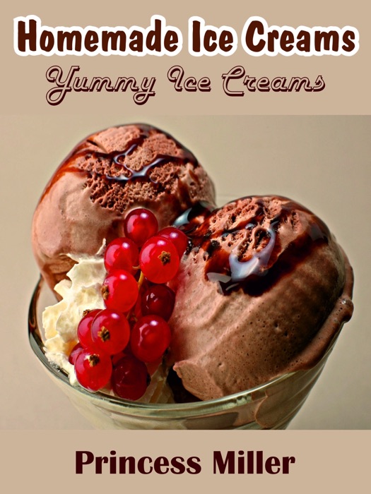 Homemade Ice Creams Yummy Ice Creams