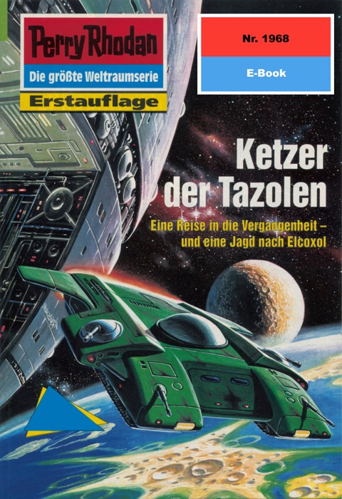 Perry Rhodan 1968: Ketzer der Tazolen