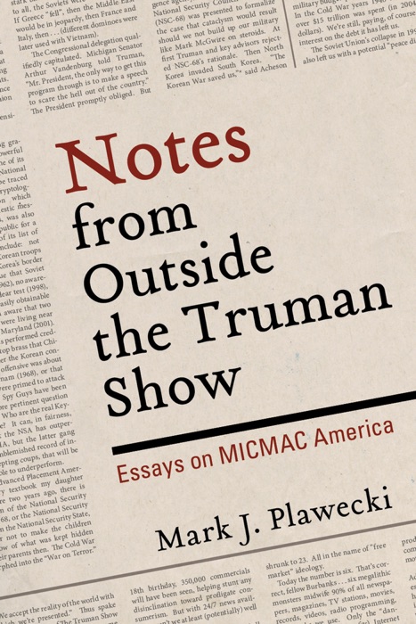 Notes from Outside the Truman Show