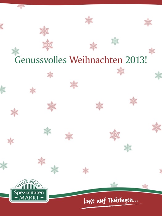 Genussvolles Weihnachten 2013!