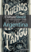 CultureShock! Argentina - Fiona Adams