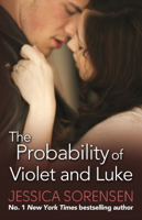 Jessica Sorensen - The Probability of Violet and Luke artwork