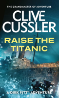 Clive Cussler - Raise the Titanic artwork