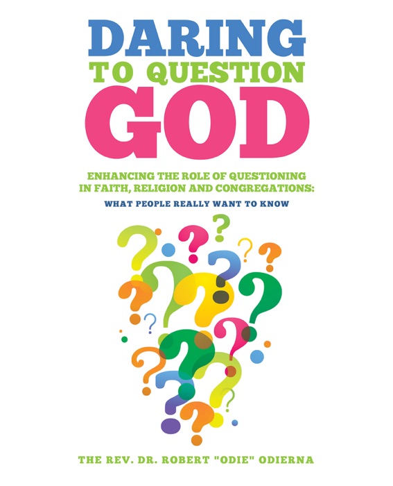 Daring To Question God