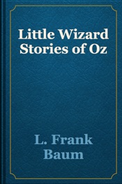 Little Wizard Stories of Oz