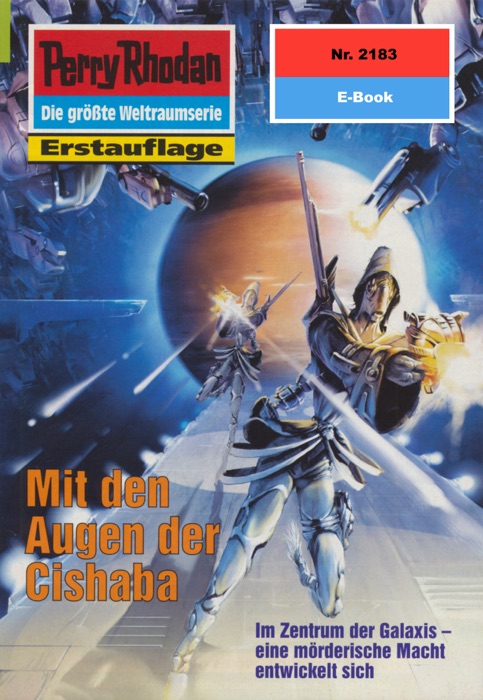 Perry Rhodan 2183: Mit den Augen der Cishaba