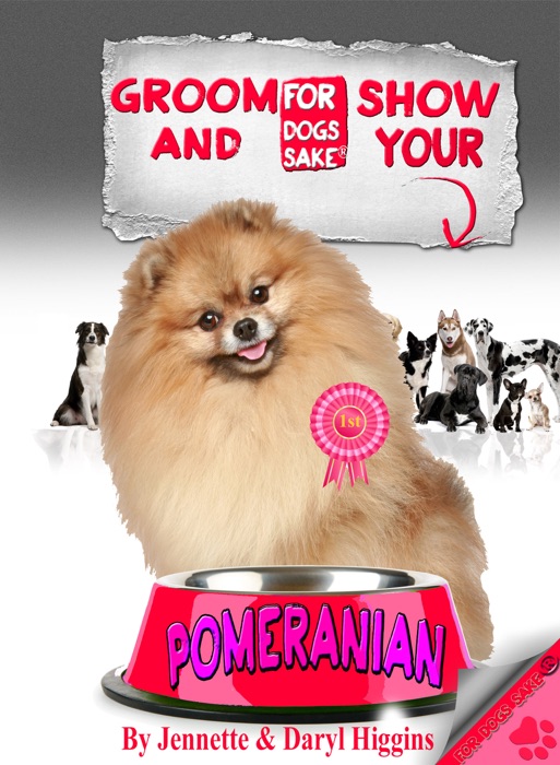 Groom & Show your Pomeranian