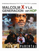 Malcolm X y la generacion hip-hop - Abuy Nfubea