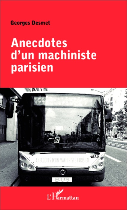 Anecdotes d’un machiniste parisien