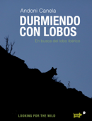 Durmiendo con lobos - Andoni Canela