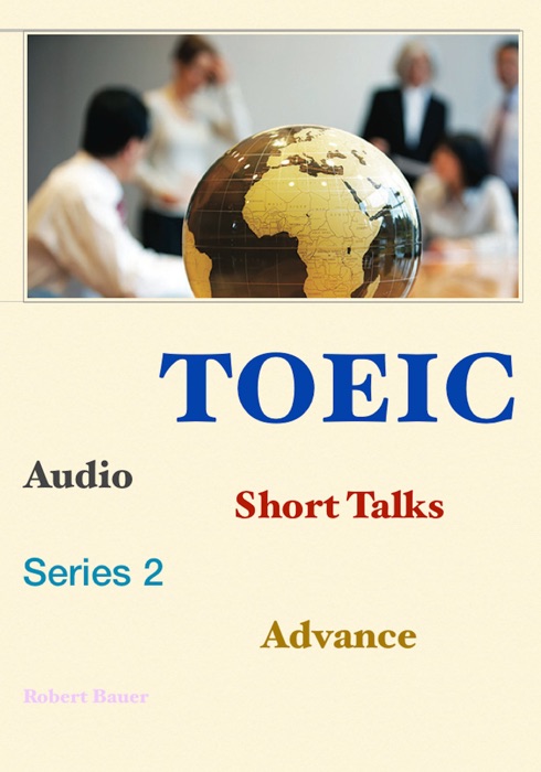 TOEIC Short Talks Advance - Series 2